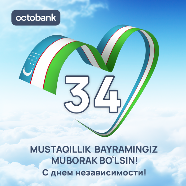 O‘zbekiston Respublikasi Mustaqillik kuni barchamizga muborak bo‘lsin!