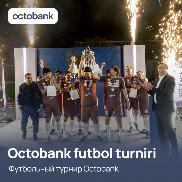 Octobank’ning «Football CUP» birinchi korporativ futbol turniri!